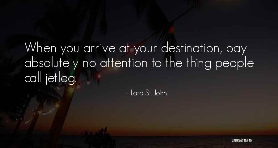 Jetlag Quotes By Lara St. John Jetlag Quotes By Lara St. John
