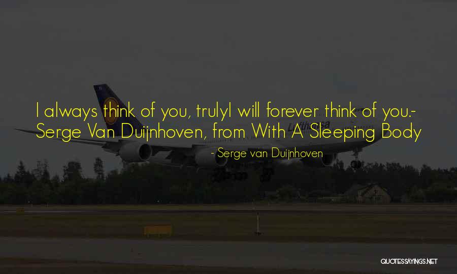 Jetley Ajay Quotes By Serge Van Duijnhoven Jetley Ajay Quotes By Serge Van Duijnhoven