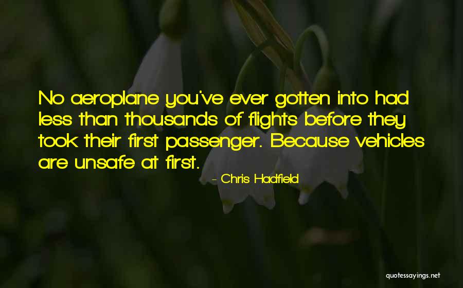 Jetleys Quotes By Chris Hadfield Jetleys Quotes By Chris Hadfield