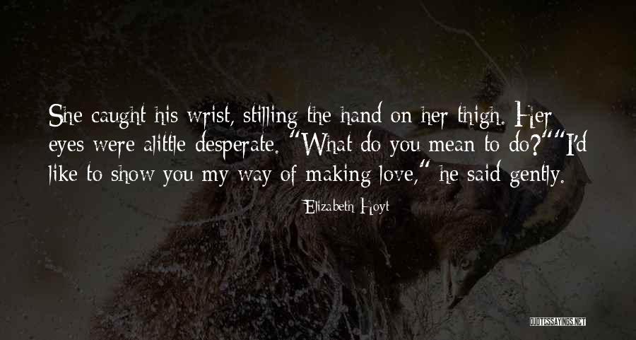Jetour Quotes By Elizabeth Hoyt Jetour Quotes By Elizabeth Hoyt