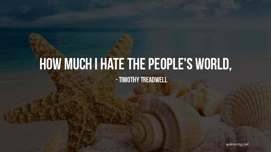 Jetpacks In Jailbreak Quotes By Timothy Treadwell Jetpacks In Jailbreak Quotes By Timothy Treadwell