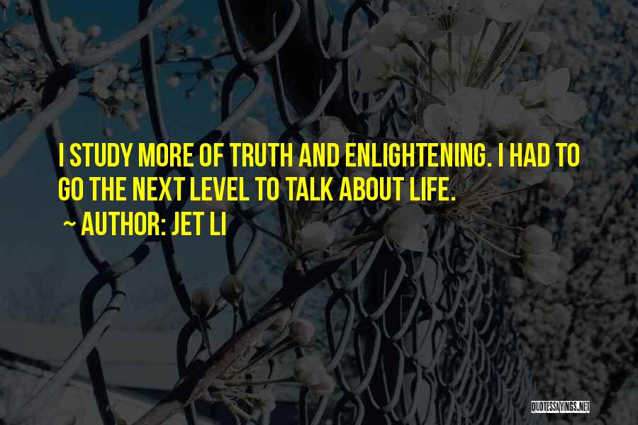 Jet's Life Quotes By Jet Li