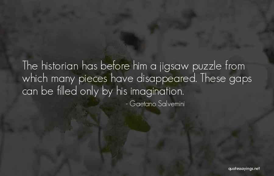 Jetsam World Quotes By Gaetano Salvemini Jetsam World Quotes By Gaetano Salvemini