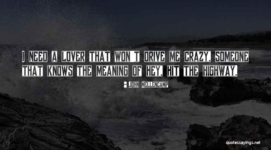 Jetske Wauran Quotes By John Mellencamp Jetske Wauran Quotes By John Mellencamp