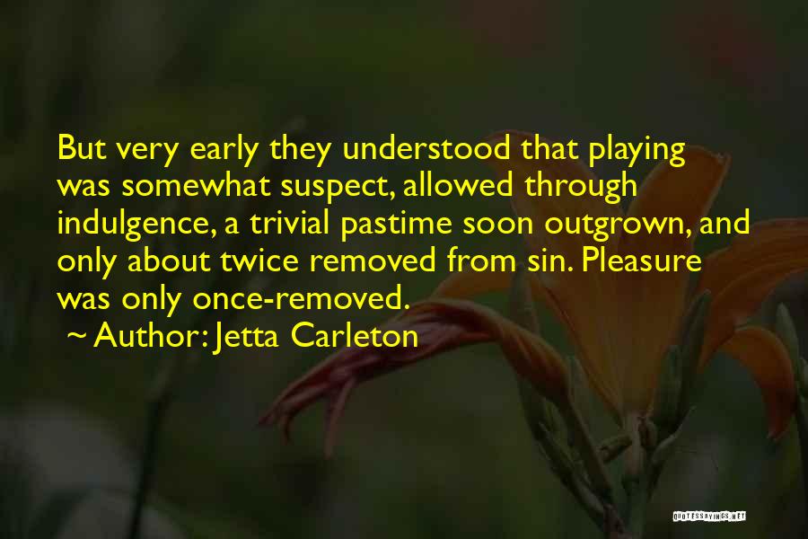 Jetta Carleton Quotes 1320558