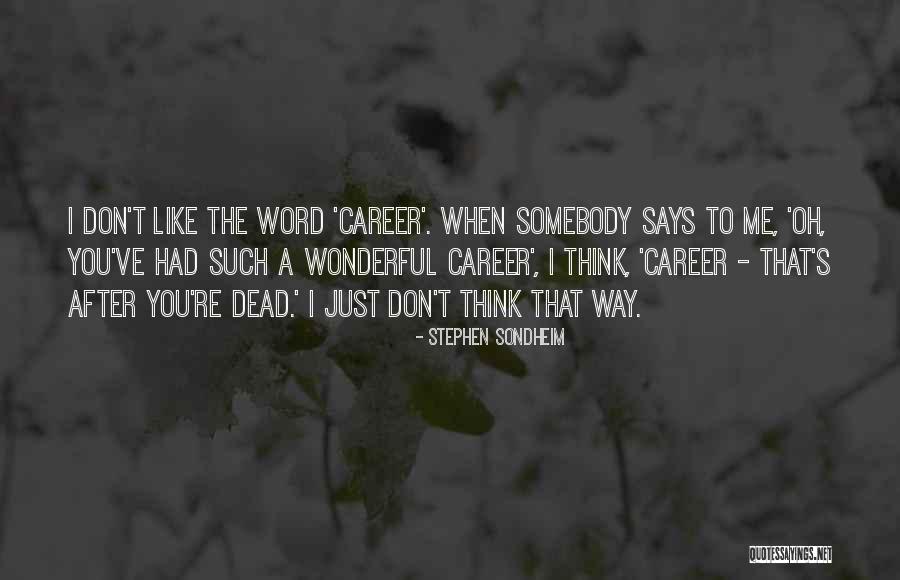 Jettanan Quotes By Stephen Sondheim Jettanan Quotes By Stephen Sondheim