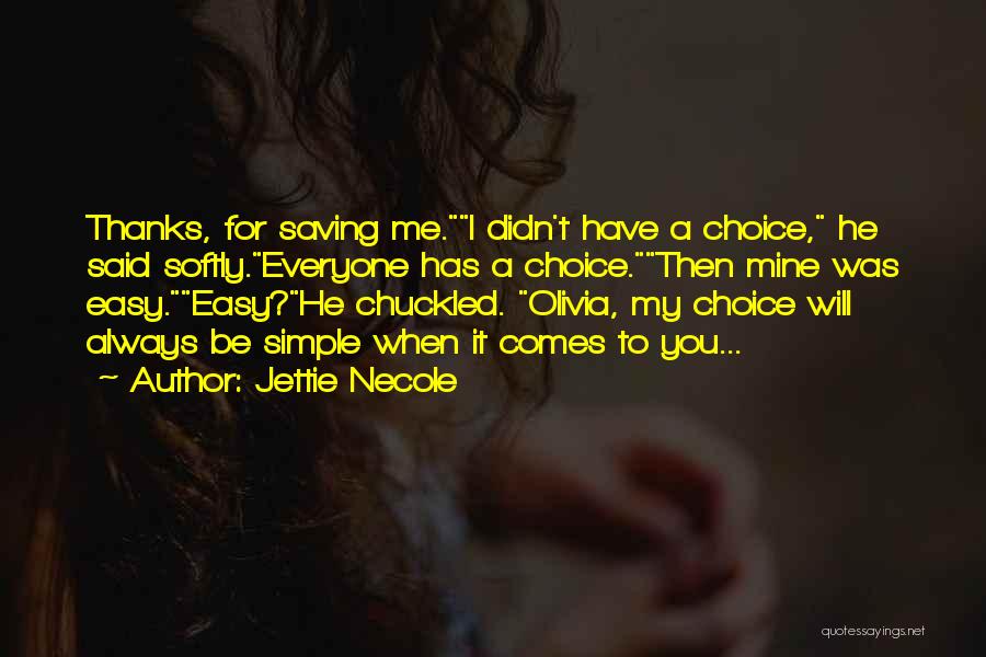 Jettie Necole Quotes 308672