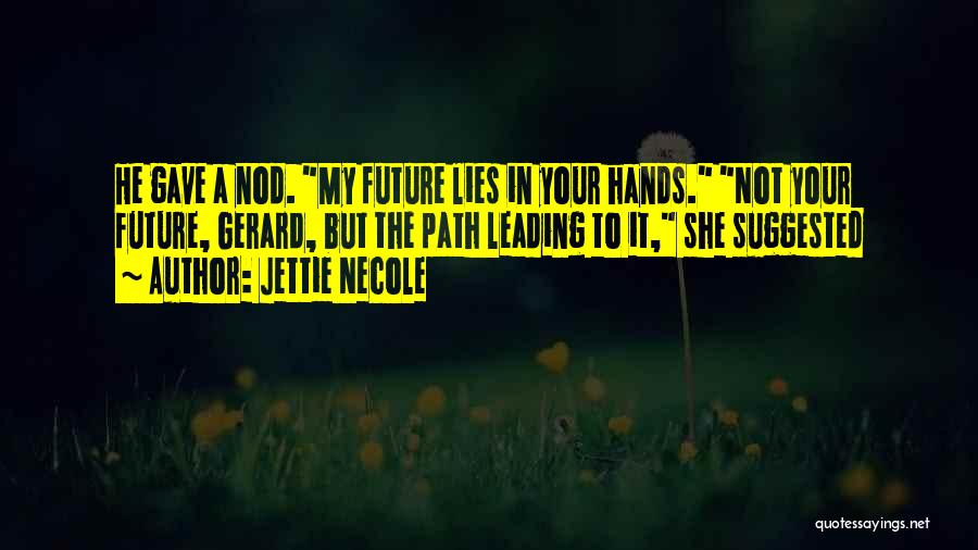 Jettie Necole Quotes 686688