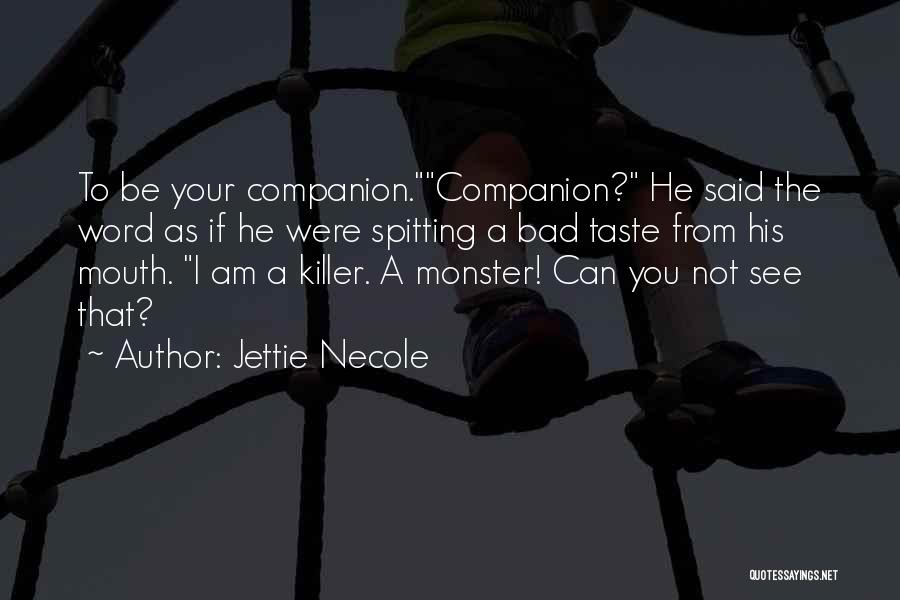 Jettie Necole Quotes 864429
