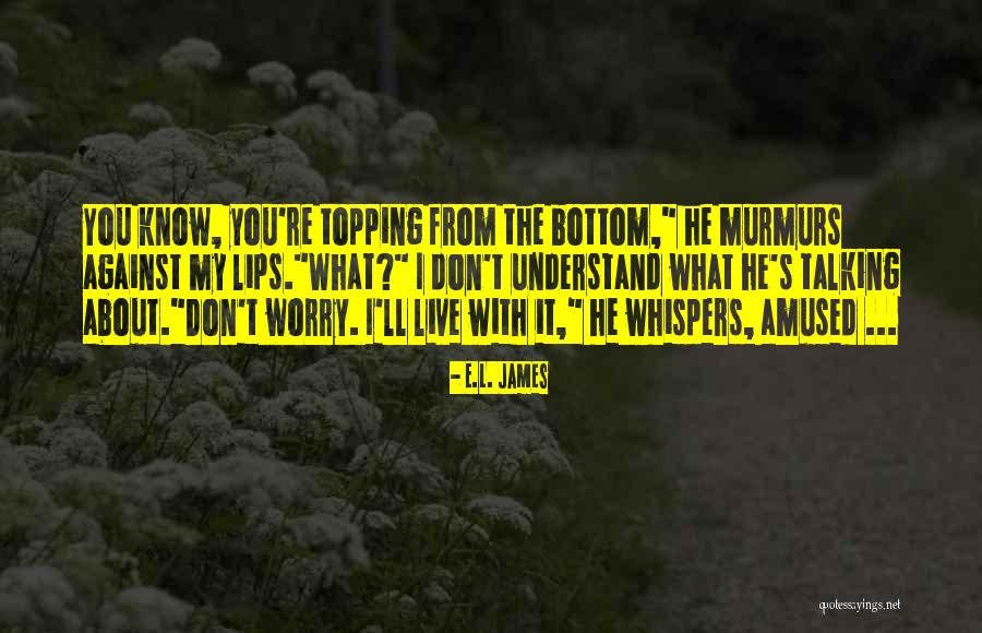 Jettie Pallettie Quotes By E.L. James Jettie Pallettie Quotes By E.L. James