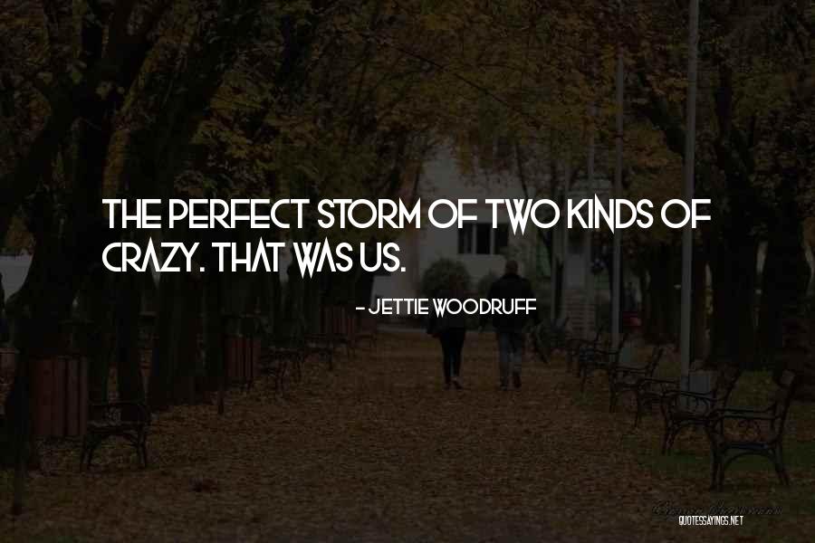 Jettie Woodruff Quotes 1106186 Jettie Woodruff Quotes 1106186