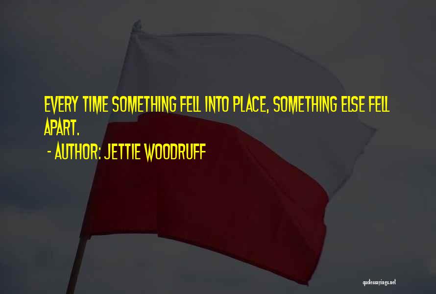 Jettie Woodruff Quotes 1269799