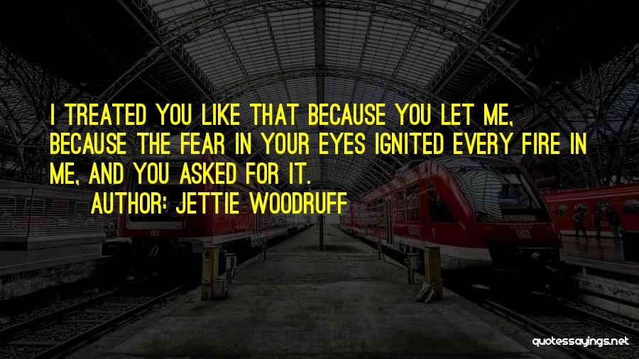 Jettie Woodruff Quotes 444717