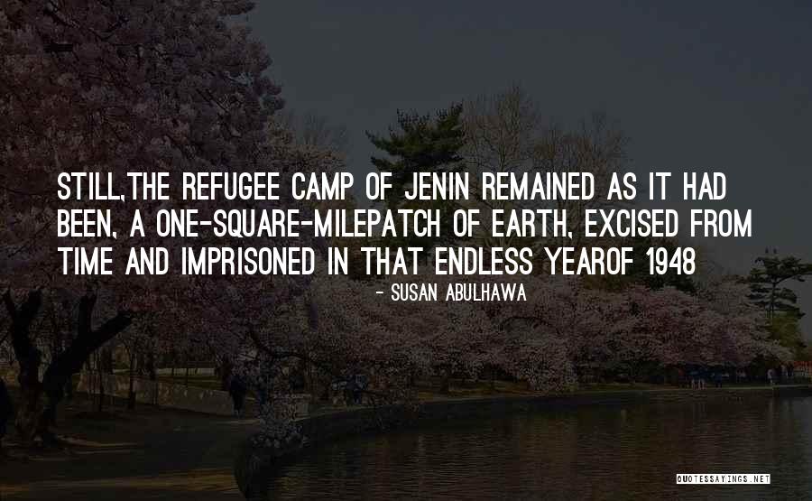 Jettison Antonyms Quotes By Susan Abulhawa Jettison Antonyms Quotes By Susan Abulhawa