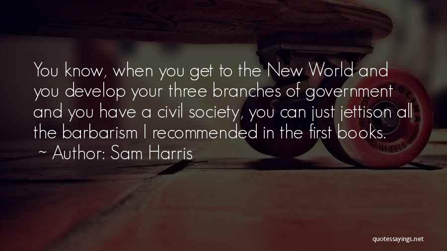 Jettison Quotes By Sam Harris