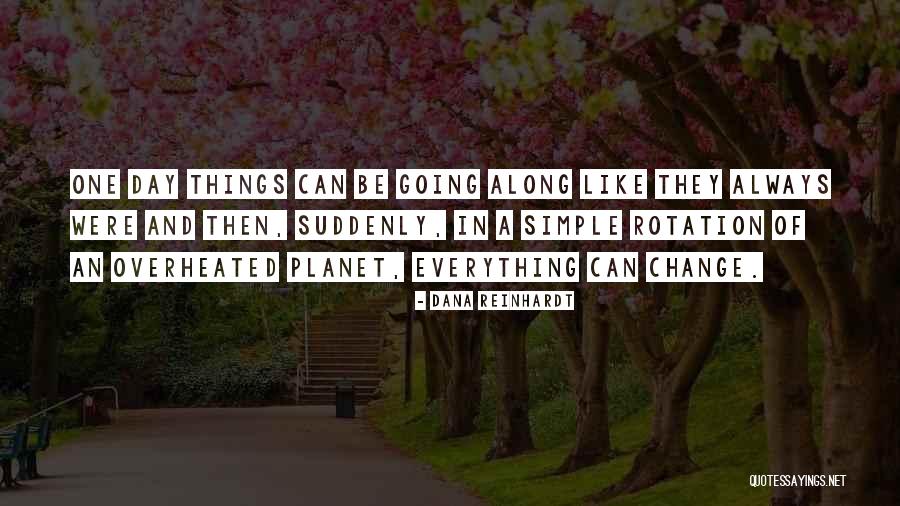 Jetzendorfer Quotes By Dana Reinhardt Jetzendorfer Quotes By Dana Reinhardt