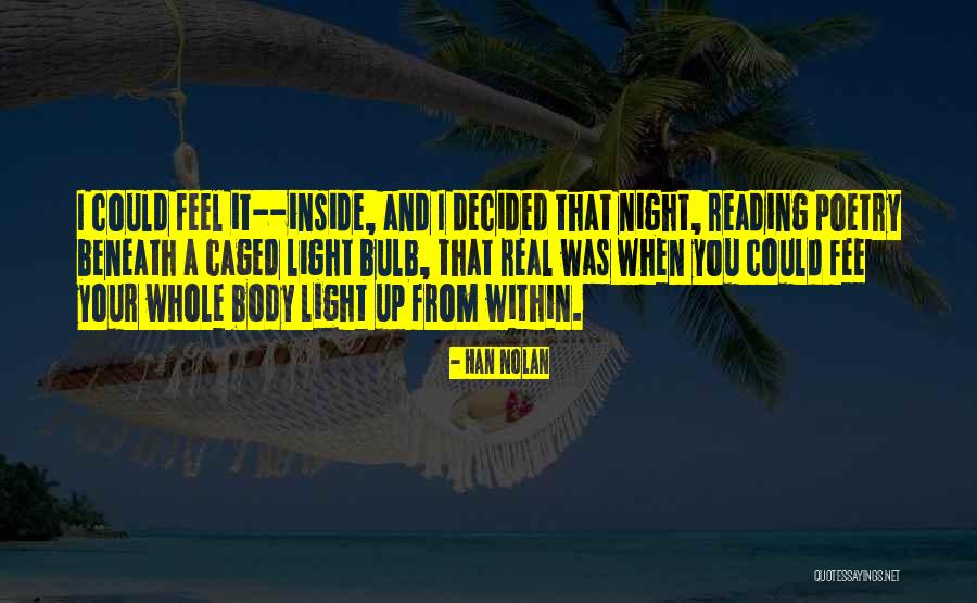 Jeude Landhauser Quotes By Han Nolan