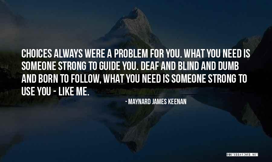Jeune Et Jolie Quotes By Maynard James Keenan Jeune Et Jolie Quotes By Maynard James Keenan