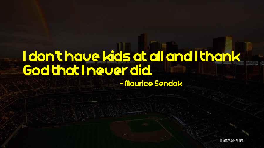 Jevgenij Diomin Quotes By Maurice Sendak Jevgenij Diomin Quotes By Maurice Sendak