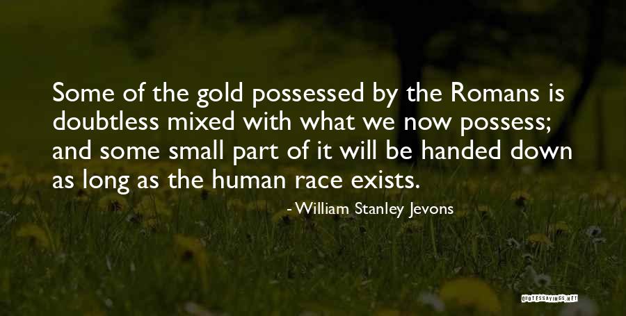 Jevons Quotes By William Stanley Jevons Jevons Quotes By William Stanley Jevons