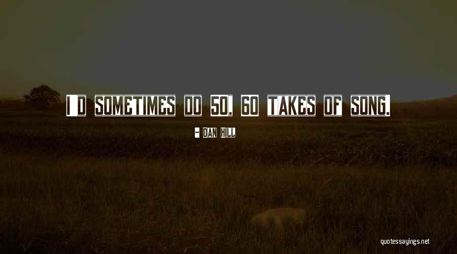 Jevrosimovic Veselin Quotes By Dan Hill Jevrosimovic Veselin Quotes By Dan Hill