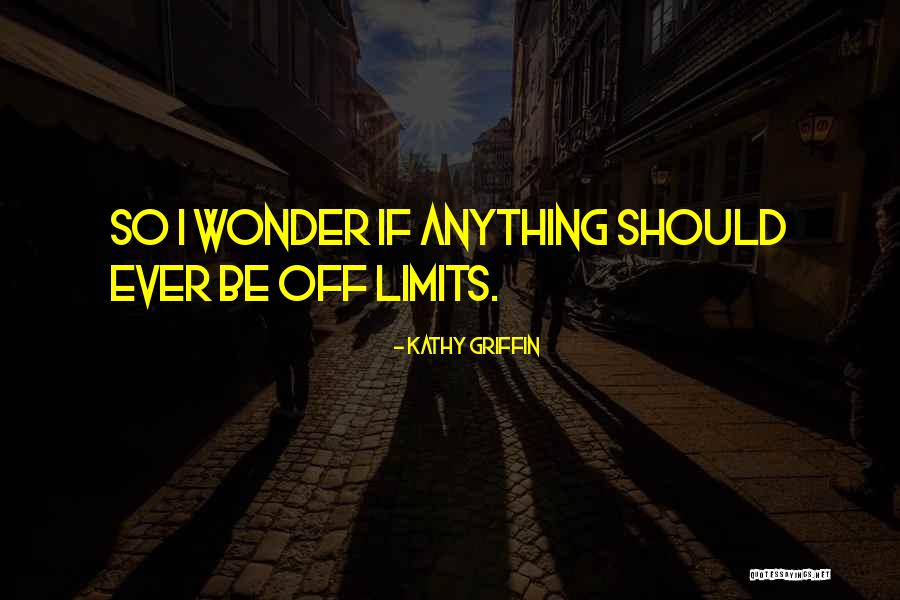 Jevs Girlfriend Quotes By Kathy Griffin Jevs Girlfriend Quotes By Kathy Griffin
