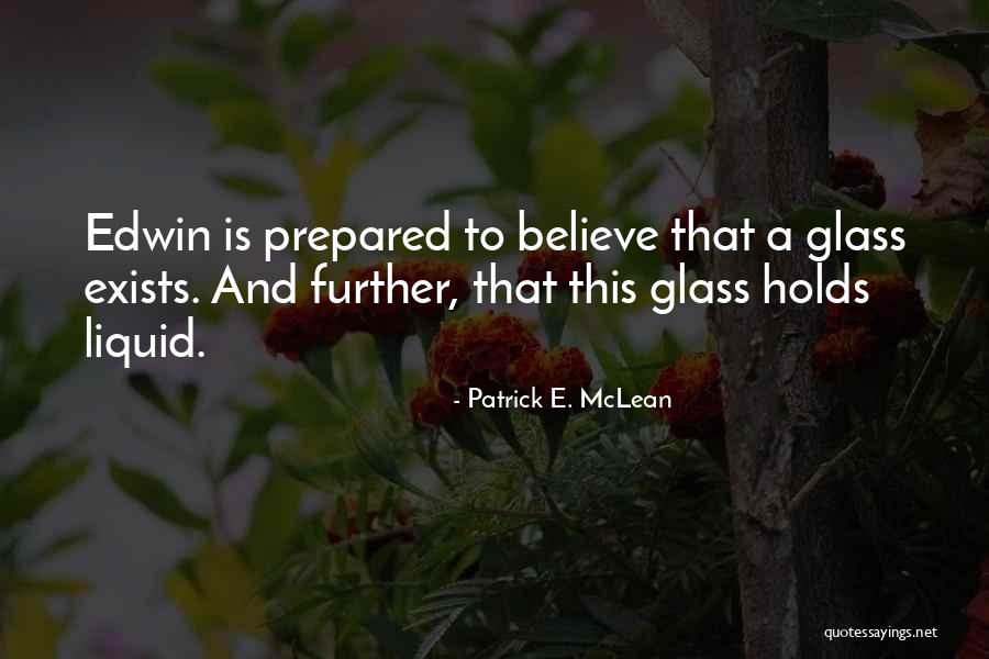 Jevtic Nekretnine Quotes By Patrick E. McLean Jevtic Nekretnine Quotes By Patrick E. McLean
