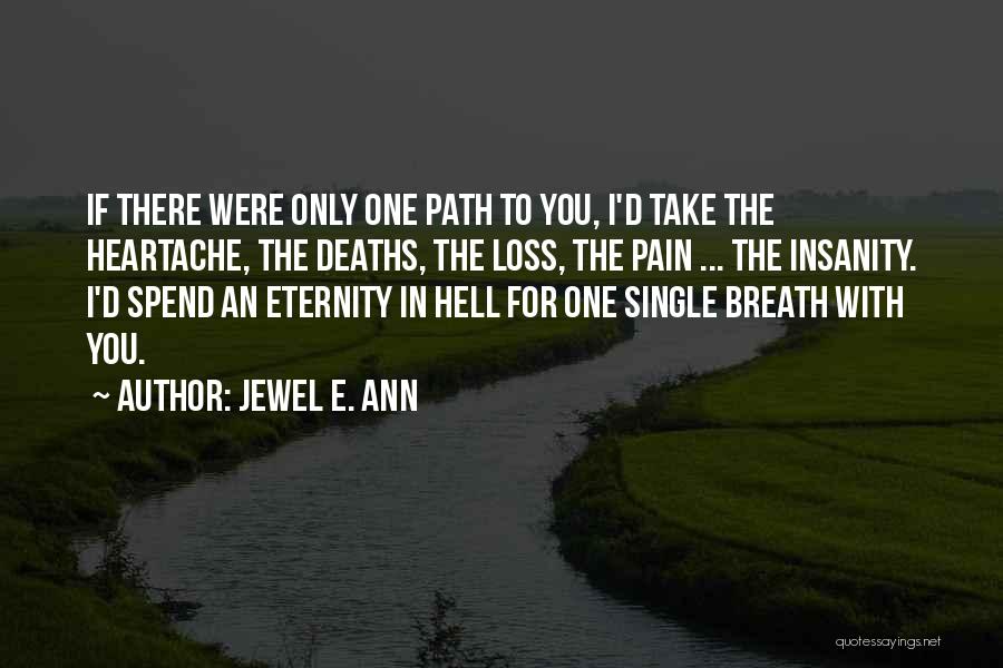 Jewel E. Ann Quotes 1162558