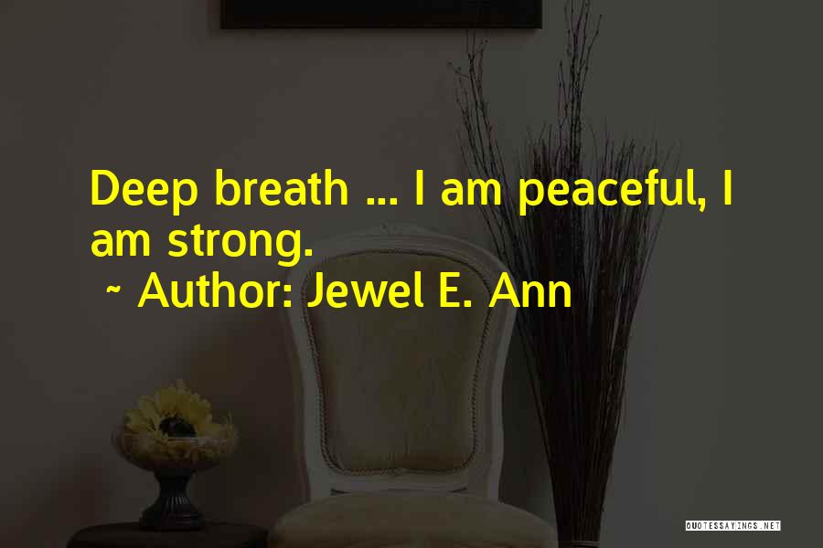 Jewel E. Ann Quotes 1326315