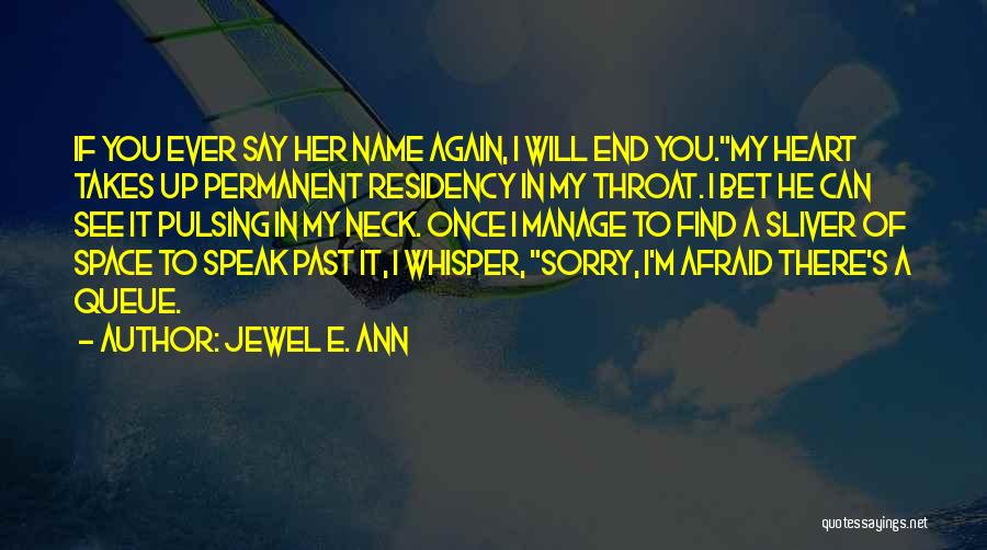 Jewel E. Ann Quotes 1590257