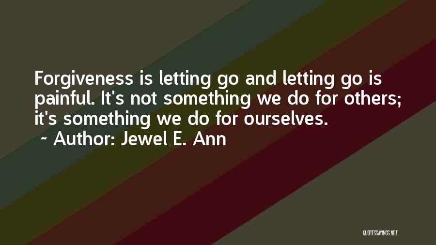 Jewel E. Ann Quotes 1653412