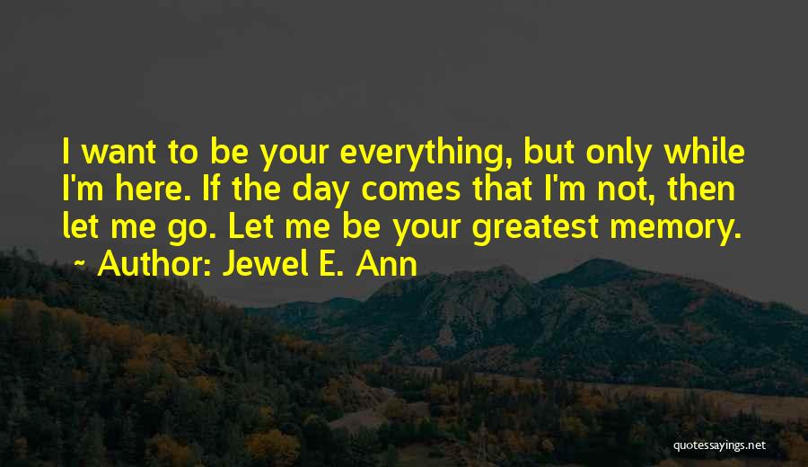 Jewel E. Ann Quotes 1769593
