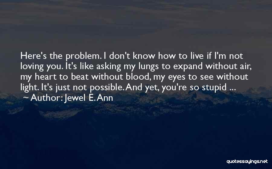 Jewel E. Ann Quotes 2234768