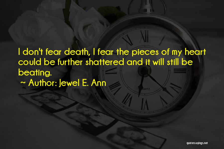 Jewel E. Ann Quotes 480357