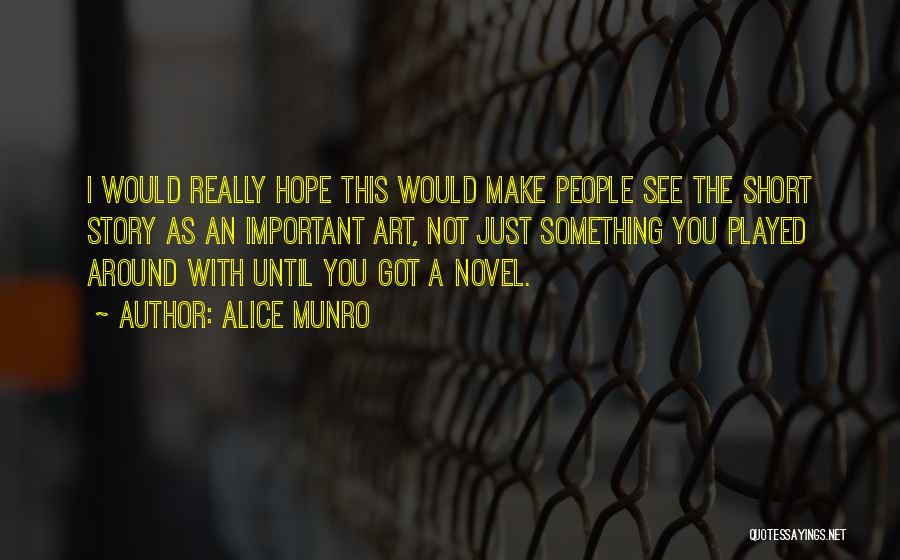 Jewel Mayhew Quotes By Alice Munro