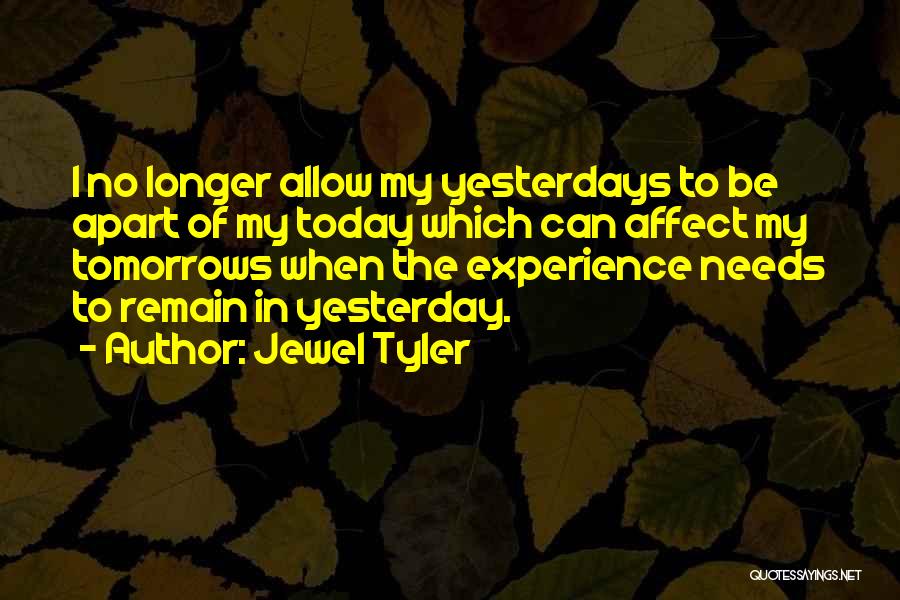 Jewel Tyler Quotes 1230270