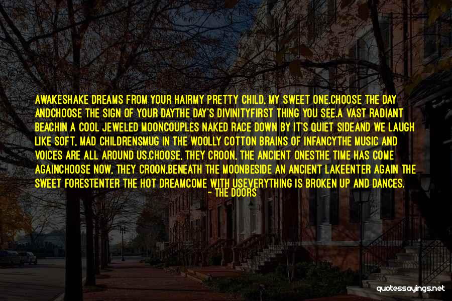 Jeweled Quotes By The Doors Jeweled Quotes By The Doors