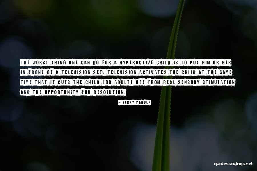Jewelers Saw Quotes By Jerry Mander Jewelers Saw Quotes By Jerry Mander