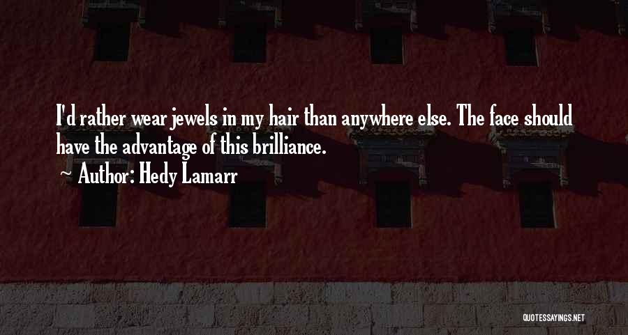 Jewelry And Beauty Quotes By Hedy Lamarr
