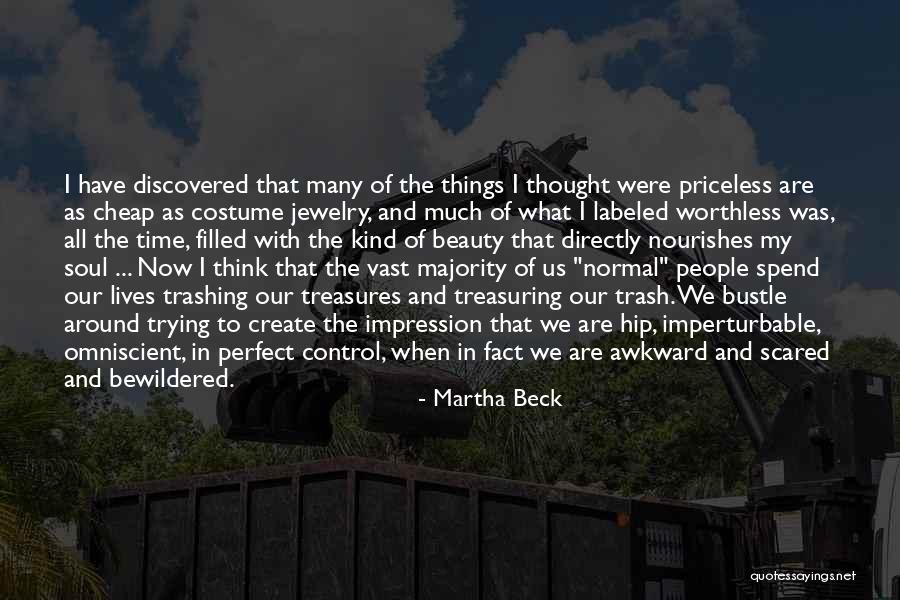 Jewelry And Beauty Quotes By Martha Beck