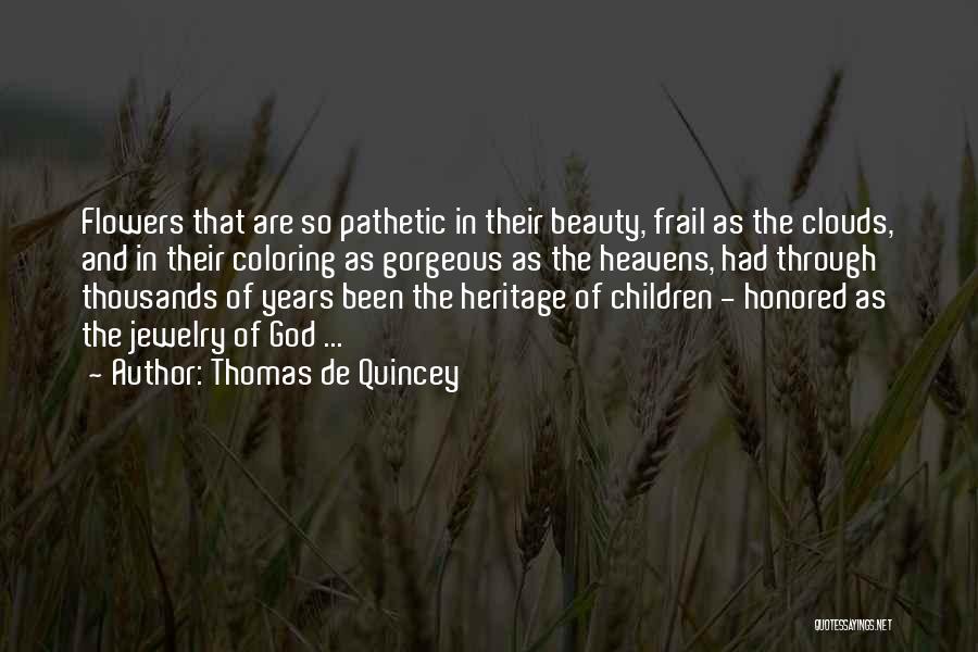 Jewelry And Beauty Quotes By Thomas De Quincey Jewelry And Beauty Quotes By Thomas De Quincey