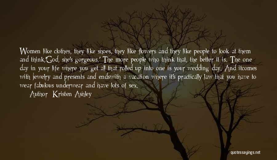 Jewelry And Flowers Quotes By Kristen Ashley Jewelry And Flowers Quotes By Kristen Ashley
