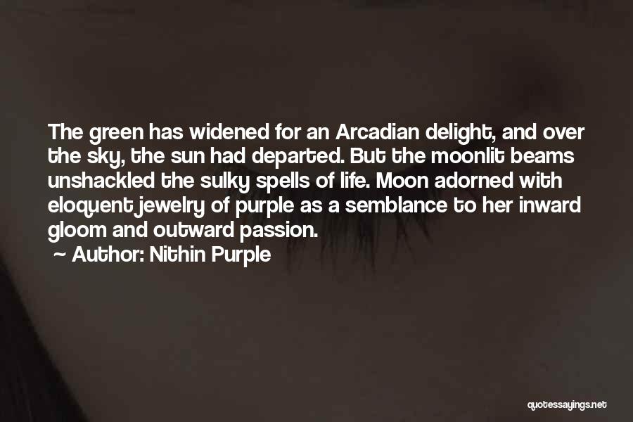 Jewelry And Life Quotes By Nithin Purple