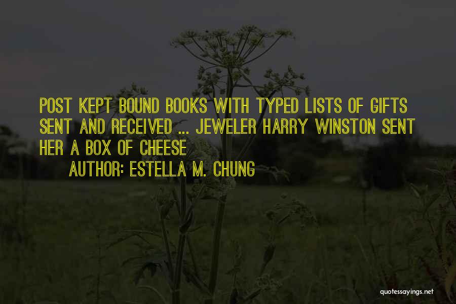 Jewelry Box Quotes By Estella M. Chung