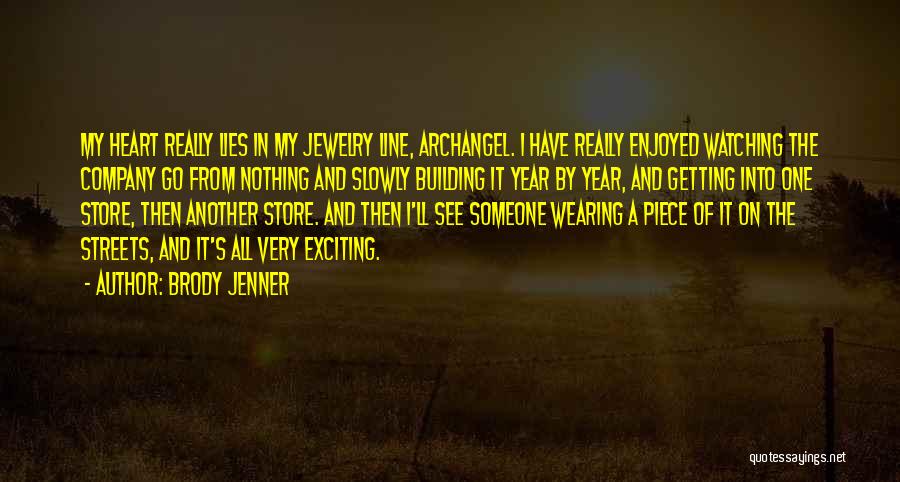 Jewelry Quotes By Brody Jenner