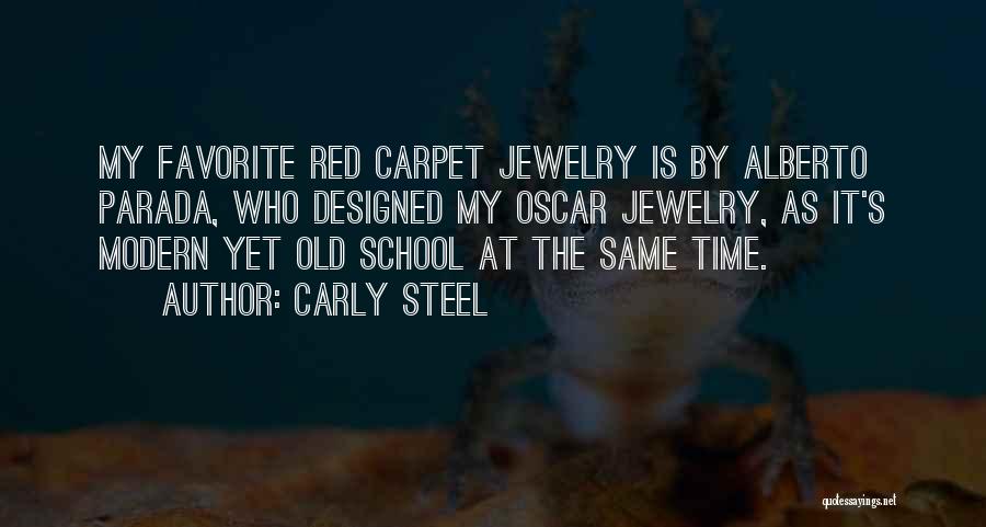 Jewelry Quotes By Carly Steel