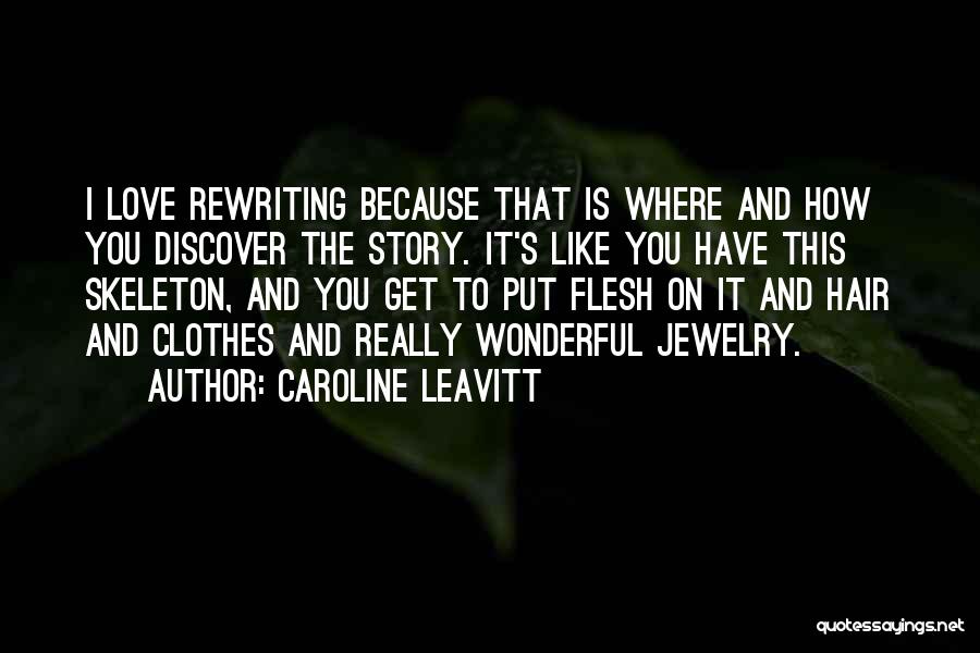 Jewelry Quotes By Caroline Leavitt