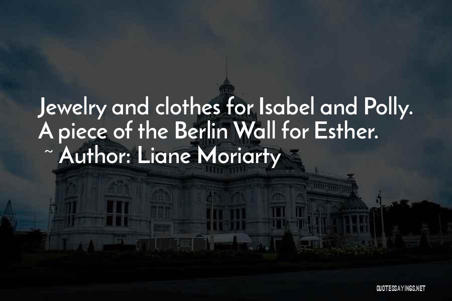 Jewelry Quotes By Liane Moriarty