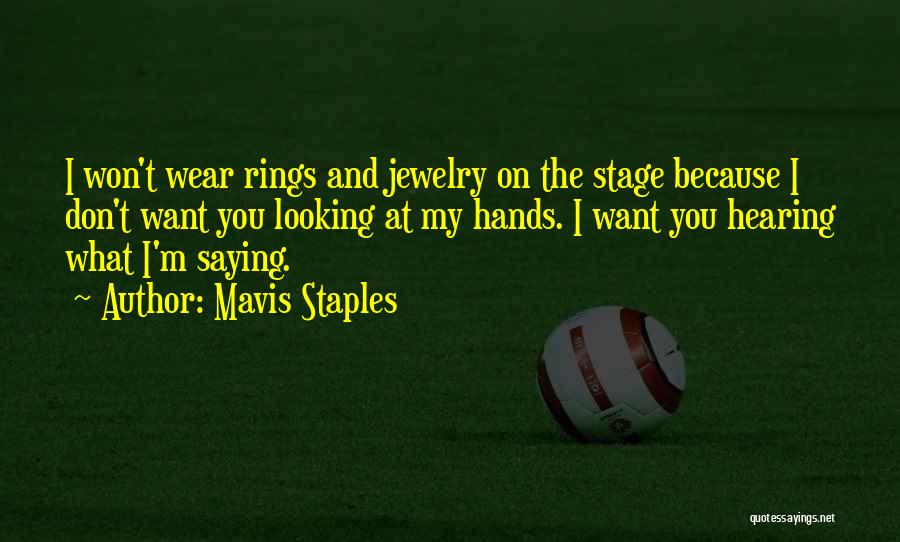 Jewelry Quotes By Mavis Staples