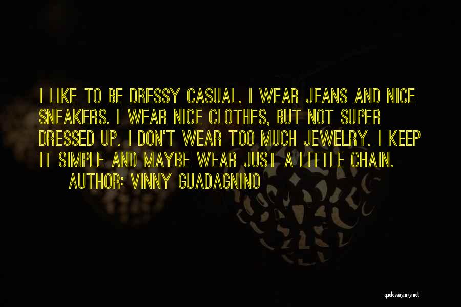 Jewelry Quotes By Vinny Guadagnino